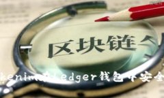 : 如何使用Tokenim在Ledger钱
